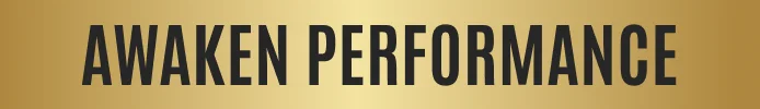 Awaken Performance
